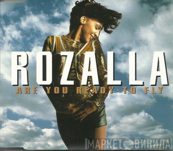  Rozalla  - Are You Ready To Fly