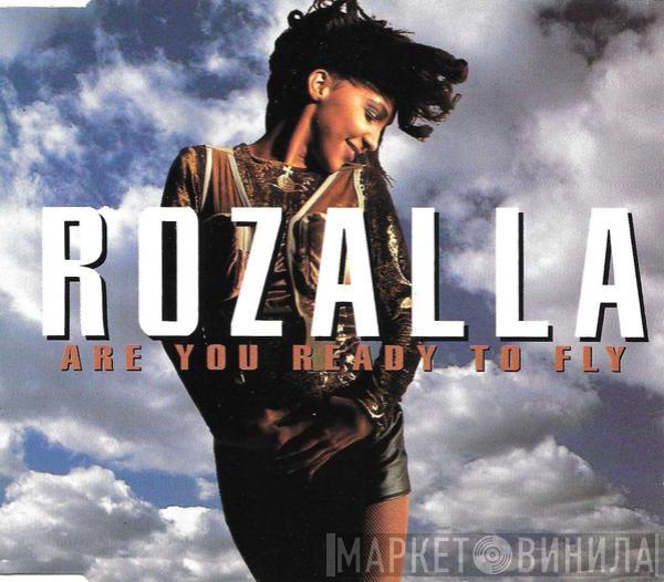  Rozalla  - Are You Ready To Fly