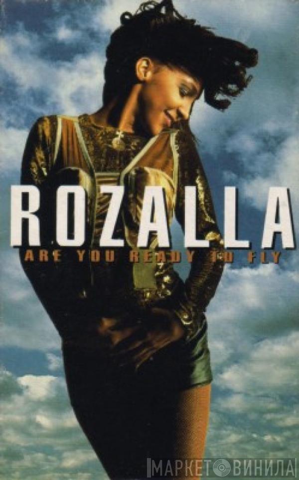  Rozalla  - Are You Ready To Fly