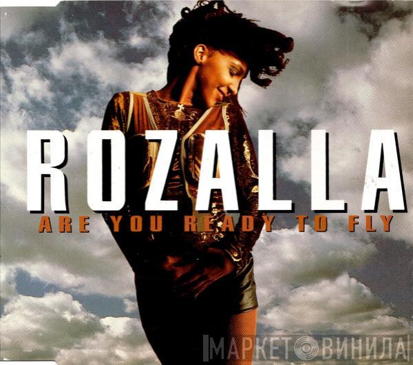  Rozalla  - Are You Ready To Fly