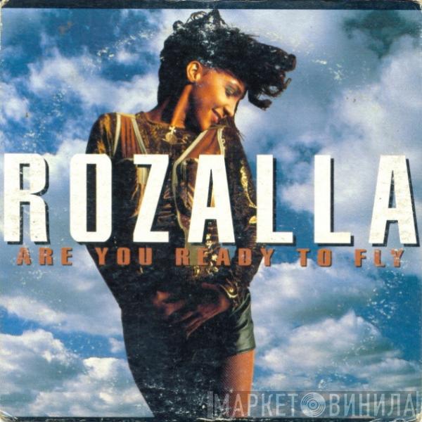  Rozalla  - Are You Ready To Fly