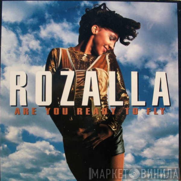  Rozalla  - Are You Ready To Fly
