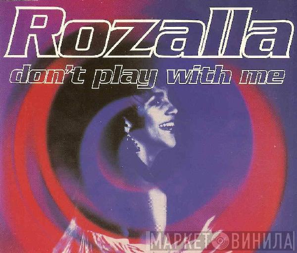 Rozalla - Don't Play With Me