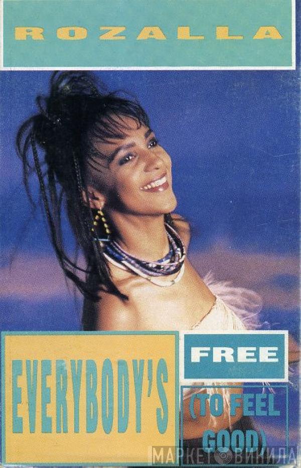  Rozalla  - Everybody's Free (To Feel Good)