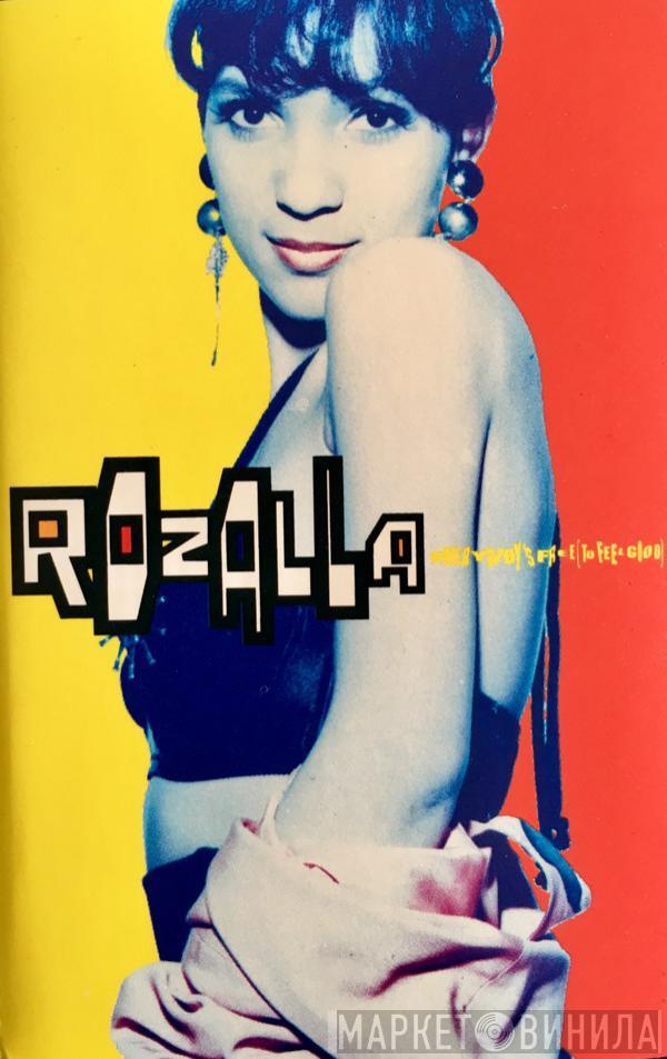  Rozalla  - Everybody's Free (To Feel Good)