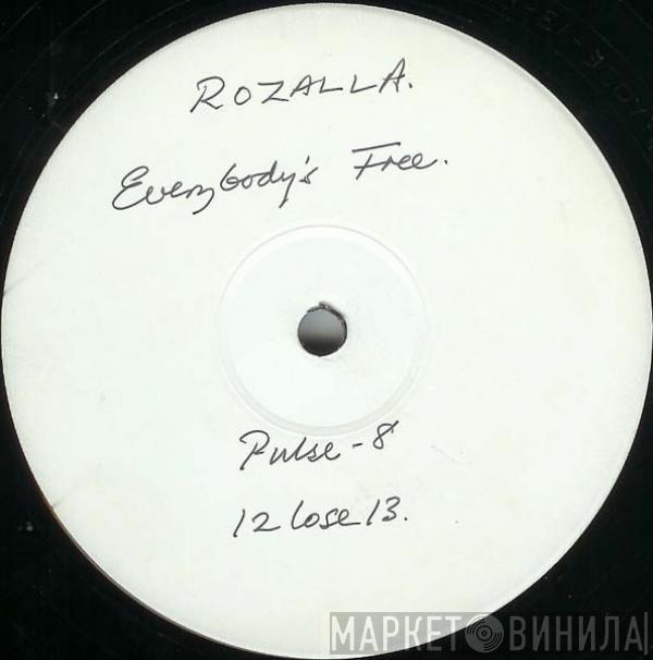  Rozalla  - Everybody's Free (To Feel Good)