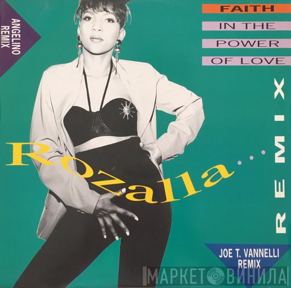 Rozalla - Faith (In The Power Of Love) (Remixes)