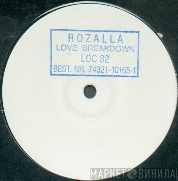  Rozalla  - Love Breakdown