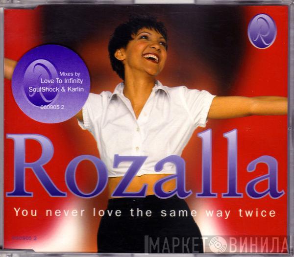 Rozalla - You Never Love The Same Way Twice