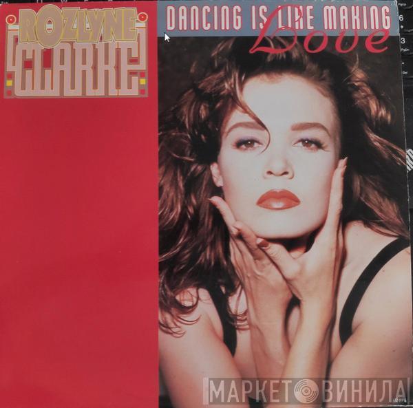 Rozlyne Clarke  - Dancing Is Like Making Love
