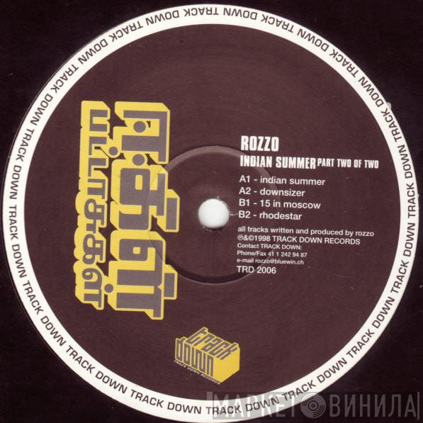  Rozzo  - Indian Summer (Part Two Of Two)