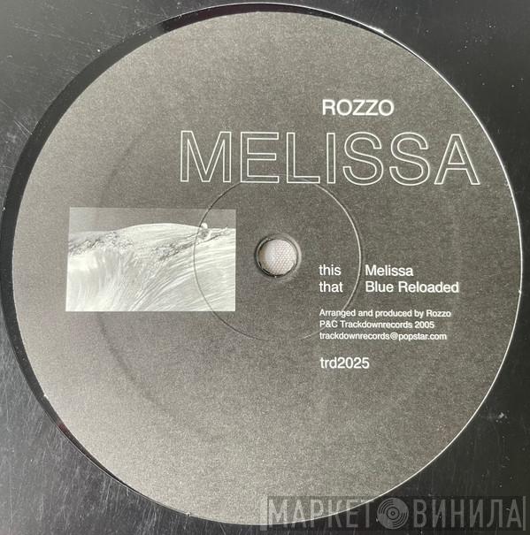  Rozzo  - Melissa
