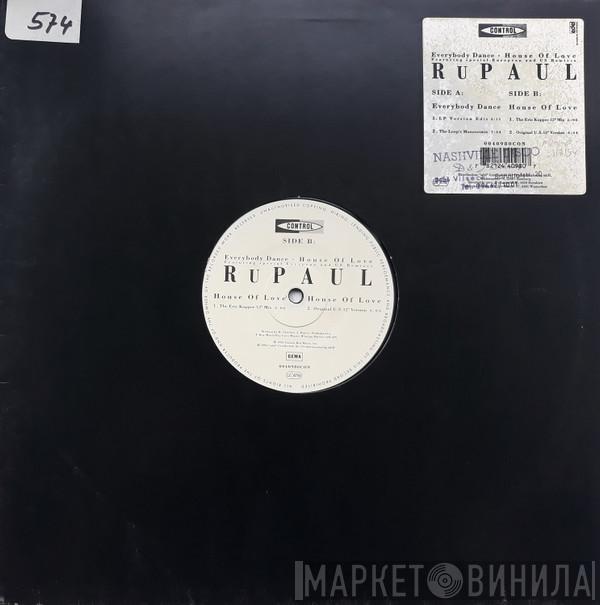  RuPaul  - Everybody Dance / House Of Love