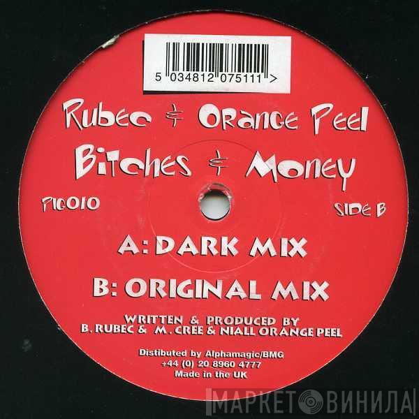 Rubec, DJ Orange Peel - Bitches & Money