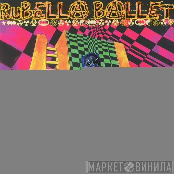 Rubella Ballet - Danger Of Death