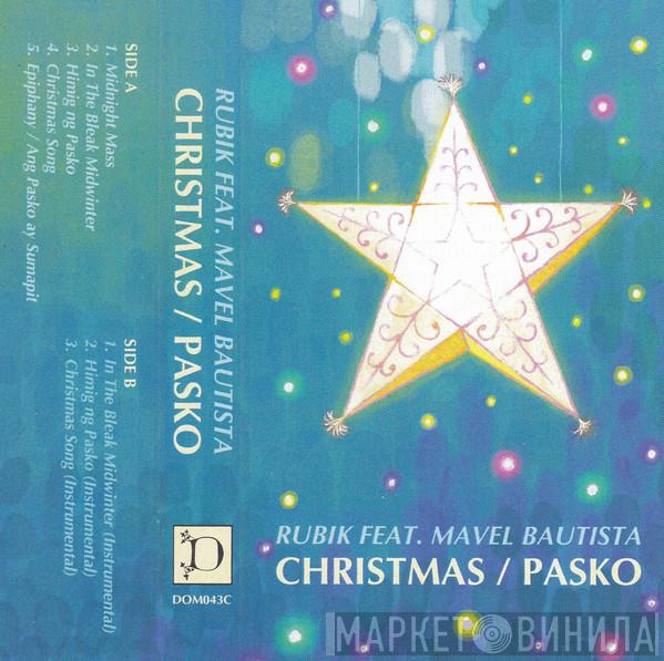 Rubik , Mavel Bautista - Christmas / Pasko