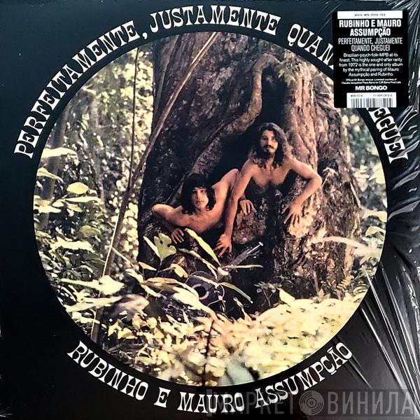 Rubinho E Mauro Assumpção - Perfeitamente, Justamente Quando Cheguei
