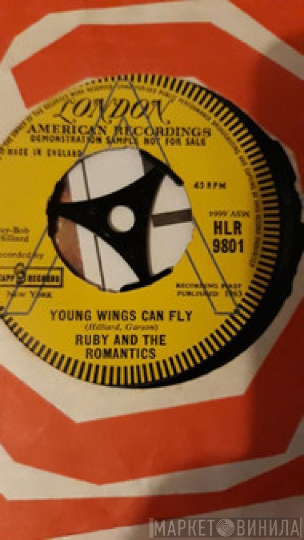  Ruby And The Romantics  - Young Wings Can Fly (Higher Than You Know) / Day Dreaming