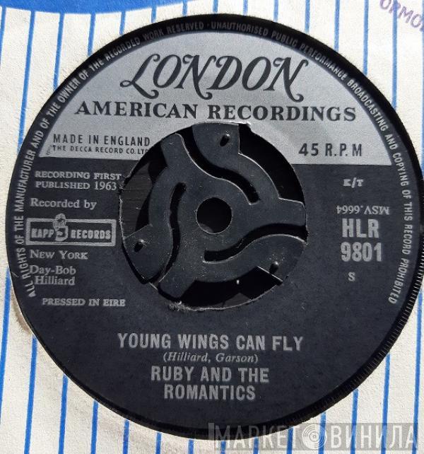  Ruby And The Romantics  - Young Wings Can Fly (Higher Than You Know) / Day Dreaming