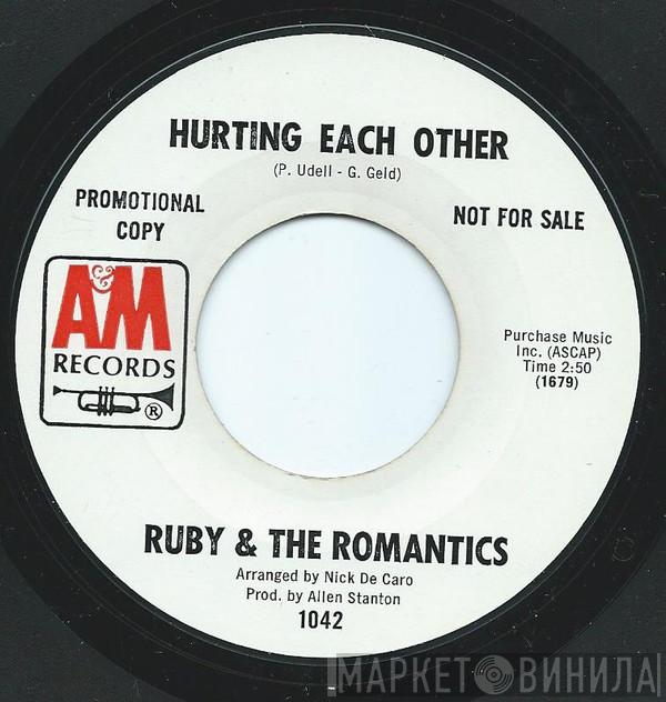 Ruby And The Romantics - Hurting Each Other