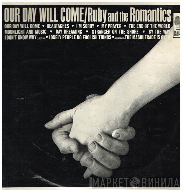  Ruby And The Romantics  - Our Day Will Come