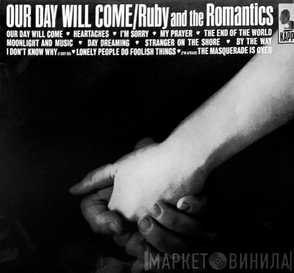  Ruby And The Romantics  - Our Day Will Come