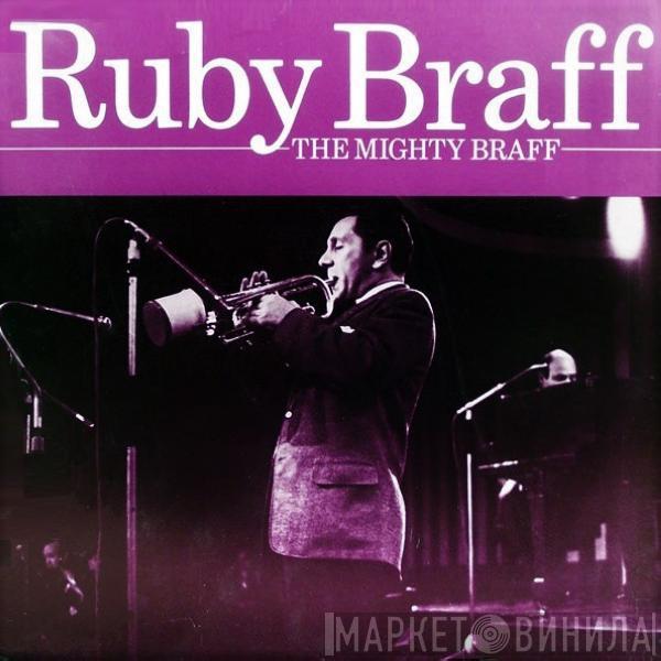 Ruby Braff - The Mighty Braff