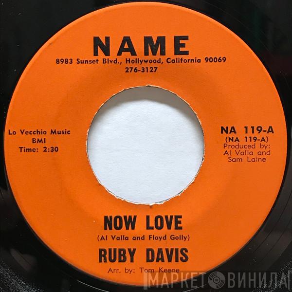Ruby Davis - Now Love / Ruby’s Revenge