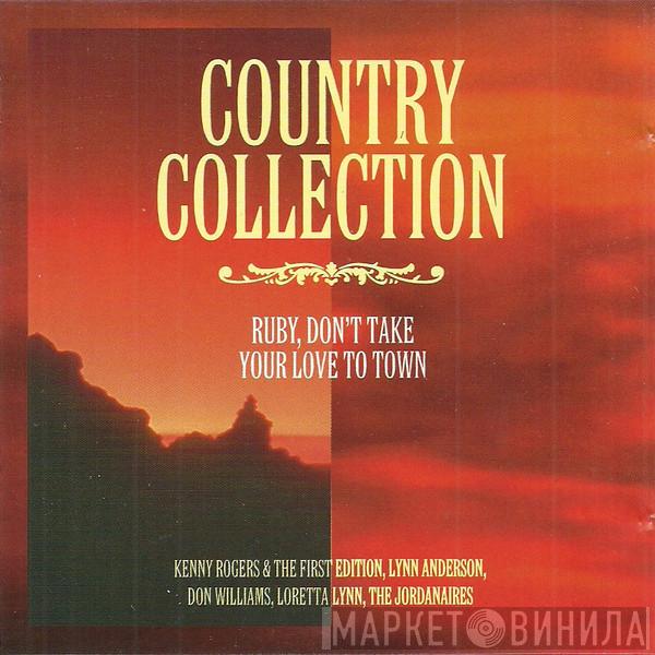  - Ruby, Don't Take Your Love To Town (Country Collection)