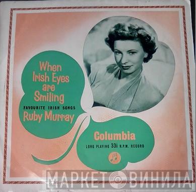  Ruby Murray  - When Irish Eyes Are Smiling
