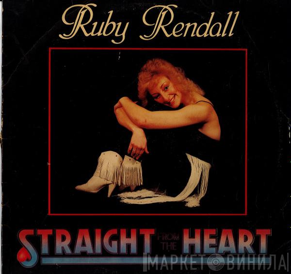 Ruby Rendall - Straight From The Heart