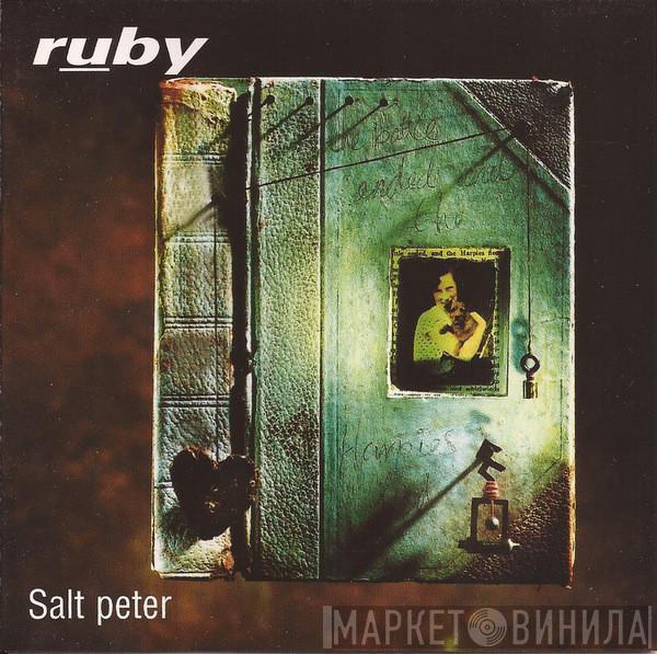  Ruby  - Salt Peter
