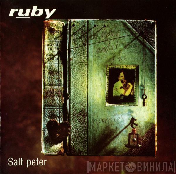  Ruby  - Salt Peter
