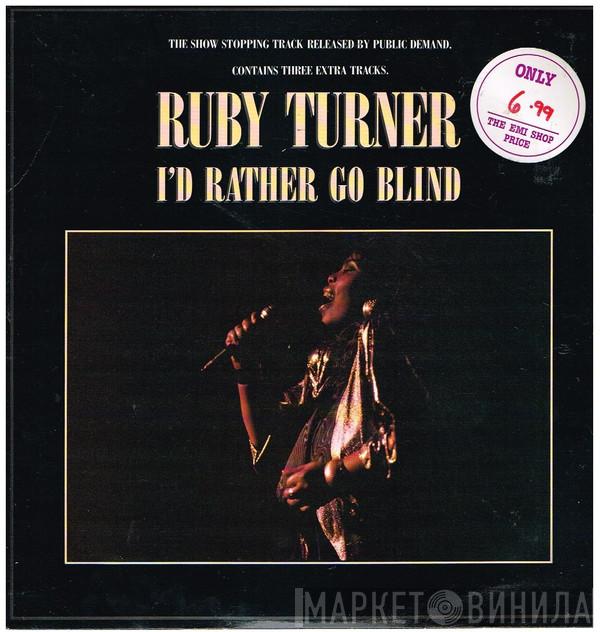  Ruby Turner  - I'd Rather Go Blind
