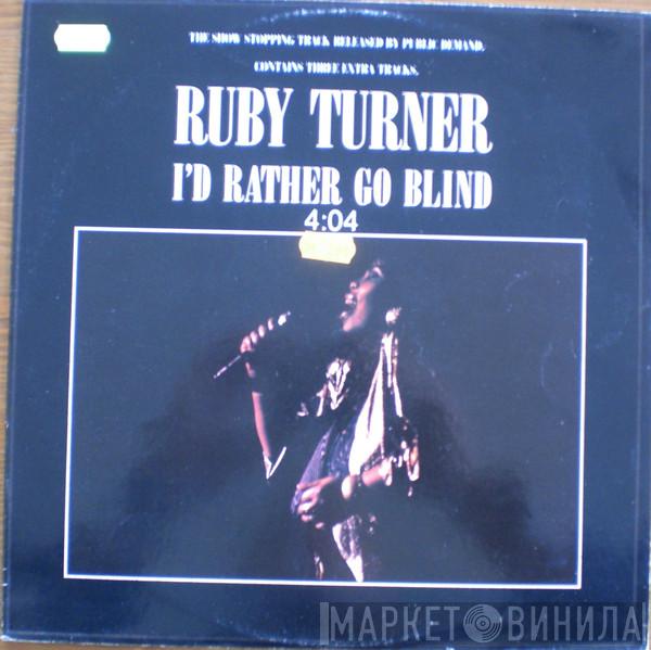  Ruby Turner  - I'd Rather Go Blind