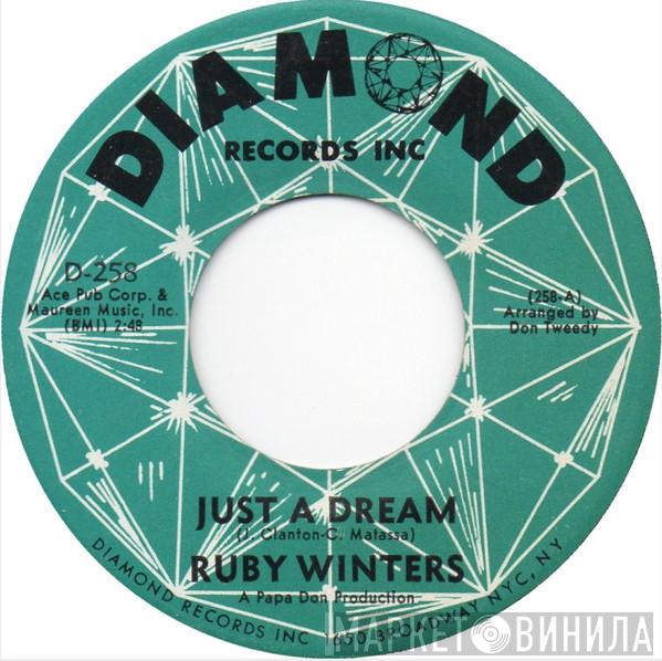  Ruby Winters  - Just A Dream / I Don't Want To Hurt Nobody