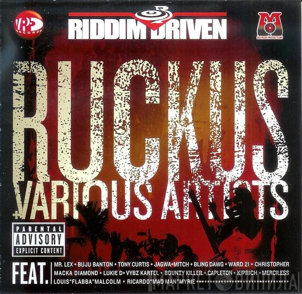  - Ruckus