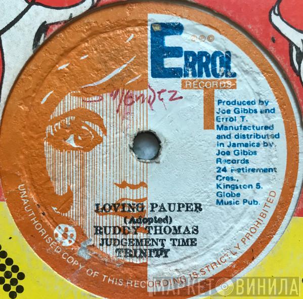 Ruddy Thomas, Trinity , The Professionals  - Loving Pauper / Judgement Time / Pauper Dub