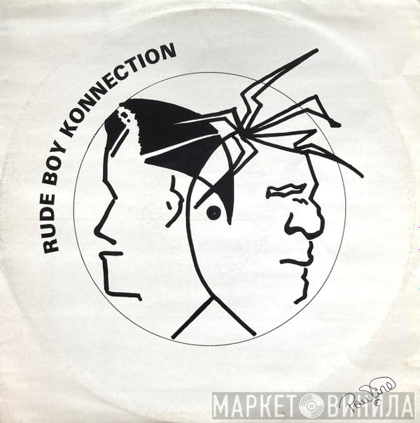 Rude Boy Konnection - You Don't Know Me
