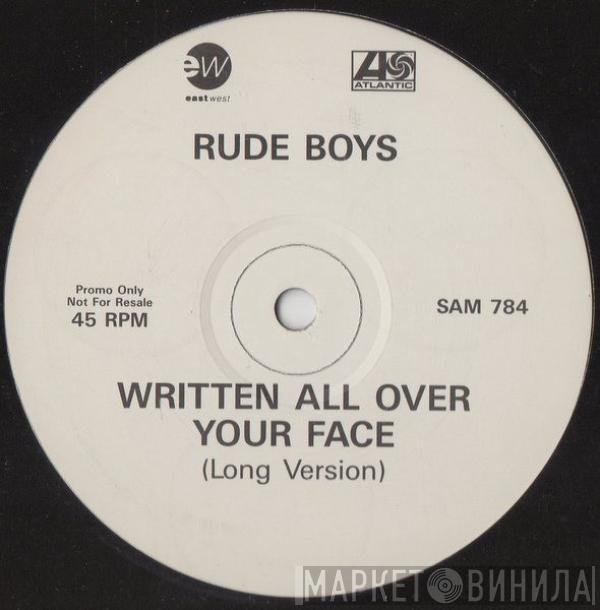 Rude Boys - Written All Over Your Face