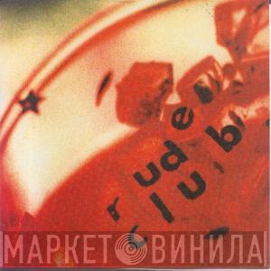 Rude Club - Men In Suits