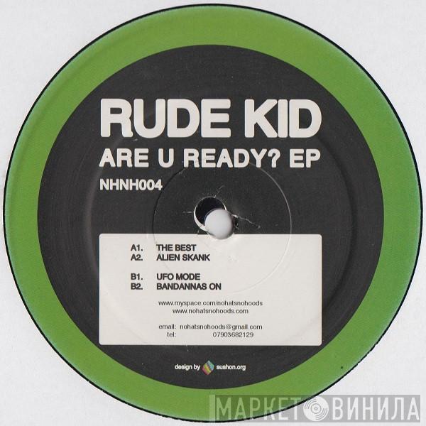 Rude Kid - Are U Ready? EP