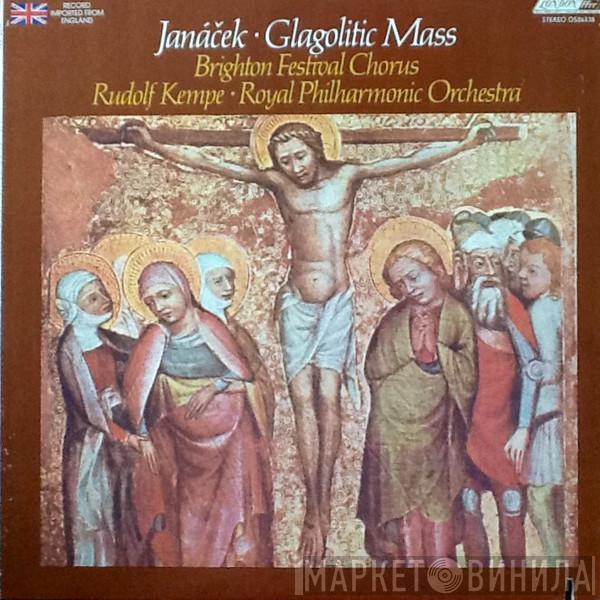 , Rudolf Kempe , Brighton Festival Chorus  The Royal Philharmonic Orchestra  - Janacek: Glagolitic Mass