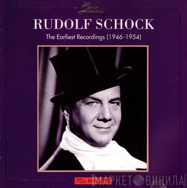 Rudolf Schock - The Earliest Recordings (1946-1954)