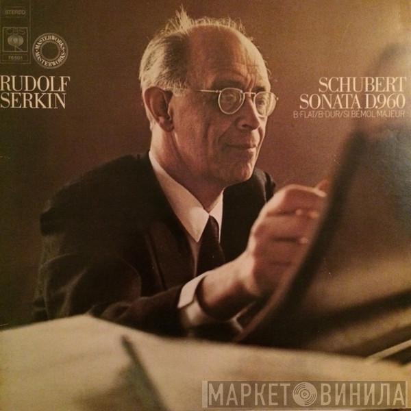 Rudolf Serkin, Franz Schubert - Sonata D.960 B-Flat