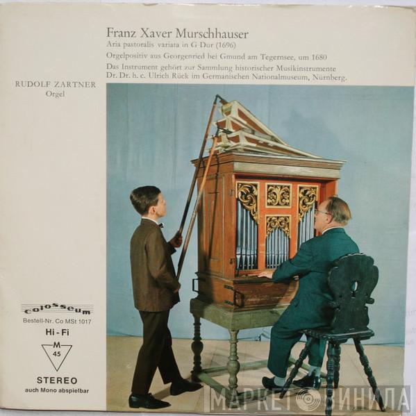 Rudolf Zartner, Franz Xaver Anton Murschhauser - Aria Pastoralis Variata In G-Dur