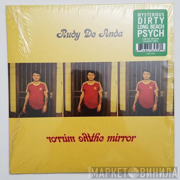 Rudy De Anda - The Mirror
