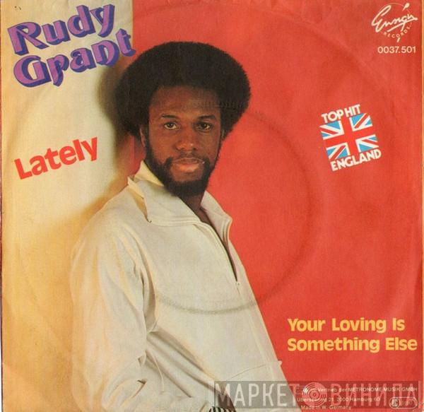  Rudy Grant  - Lately
