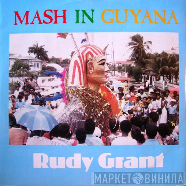 Rudy Grant - Mash In Guyana