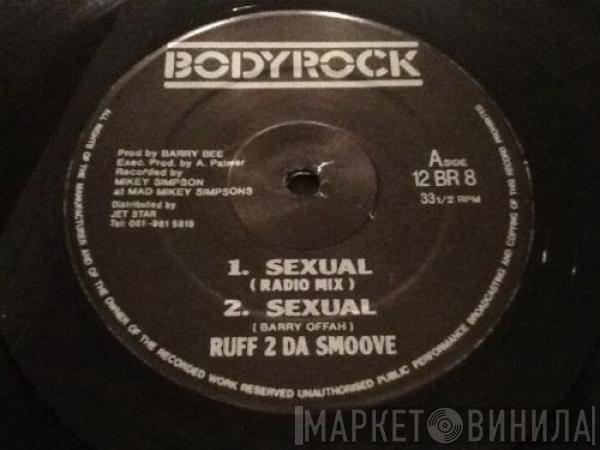 Ruff 2 Da Smoove - Sexual